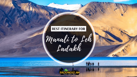 Manali to Ladakh Tour