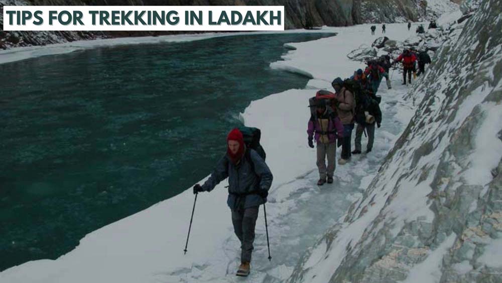 Tips for Trekking in Ladakh