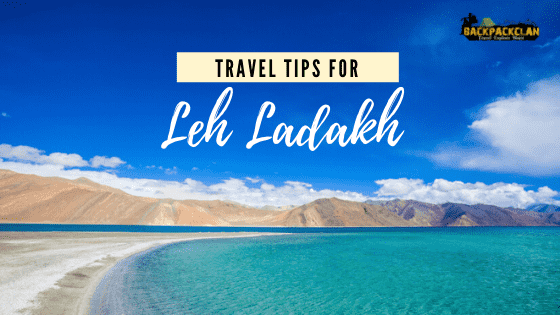 travel tips for leh ladakh