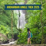 Andharban Jungle Trek 2025