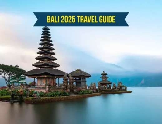Bali 2025 Travel Guide