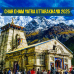 Char Dham Yatra Uttarakhand 2025