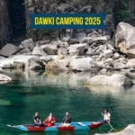 Dawki Camping 2025