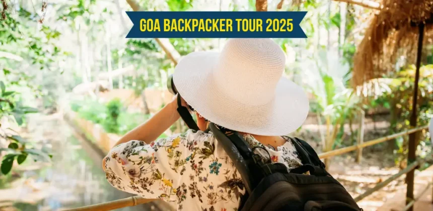 Goa Backpacker Tour 2025