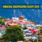 Himachal Backpacking Escape 2025