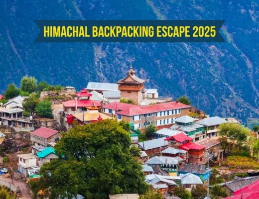 Himachal Backpacking Escape 2025