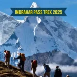Indrahar Pass Trek 2025