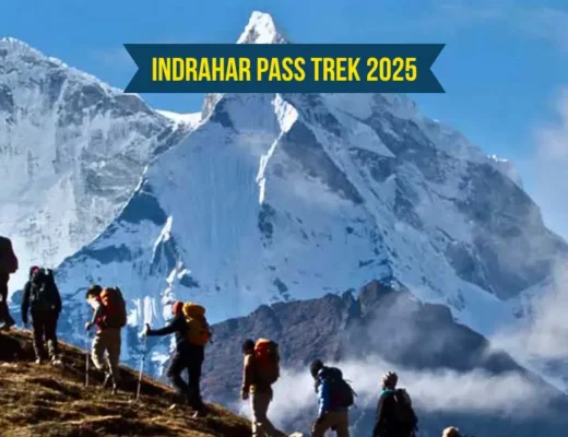 Indrahar Pass Trek 2025