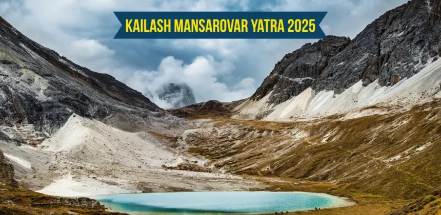 Kailash Mansarovar Yatra 2025