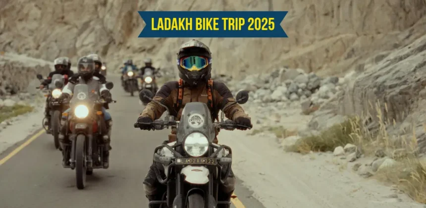 Ladakh Bike Trip 2025