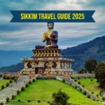 Sikkim Travel Guide 2025