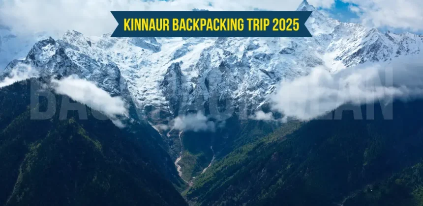 Kinnaur Backpacking Trip