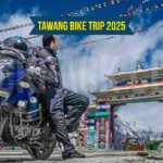 Tawang Bike Trip 2025