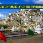 7N/8D Leh Umling La Leh Bike Trip Itinerary