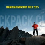 Manikgad Monsoon Trek 2025