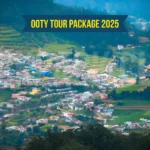 Ooty Tour Package 2025