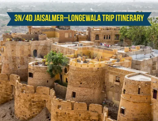 3N/4D Jaisalmer–Longewala Trip Itinerary
