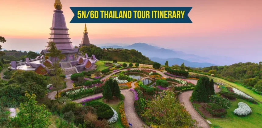 5N/6D Thailand Tour Itinerary