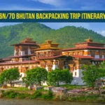 6N7D Bhutan Backpacking Trip Itinerary