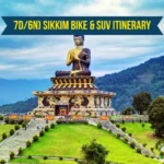 7D/6N) Sikkim Bike & SUV Itinerary