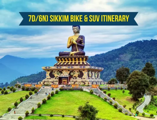7D/6N) Sikkim Bike & SUV Itinerary