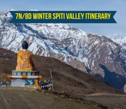 Winter Spiti Valley Itinerary